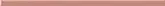 Фриз Універсальний Praline SZKL 2,3x60 код 0716 Ceramika Paradyz (LG--023X600-1-LISZ.PR---4)